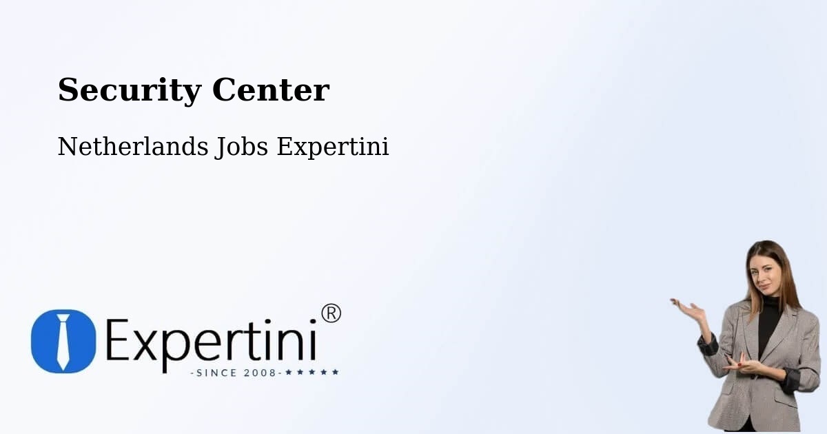 Security & Compliance – Ven - Netherlands Jobs Expertini