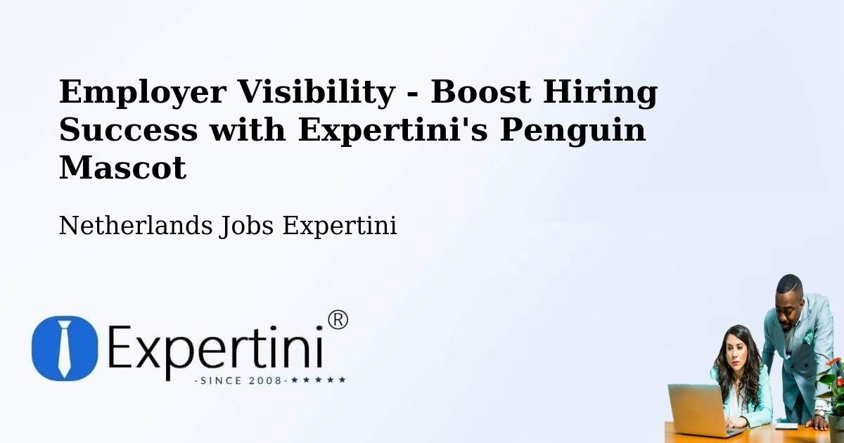 CV and Resume Visibility Optimization – Ven - Netherlands Jobs Expertini